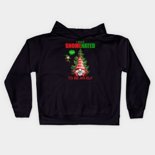 I Was Gnomenated To Be An Elf, Funny Christmas Gnome, Gnomes Christmas, Gift For Kids, Gift For Children, Gift For Her, Gift For Him Kids Hoodie